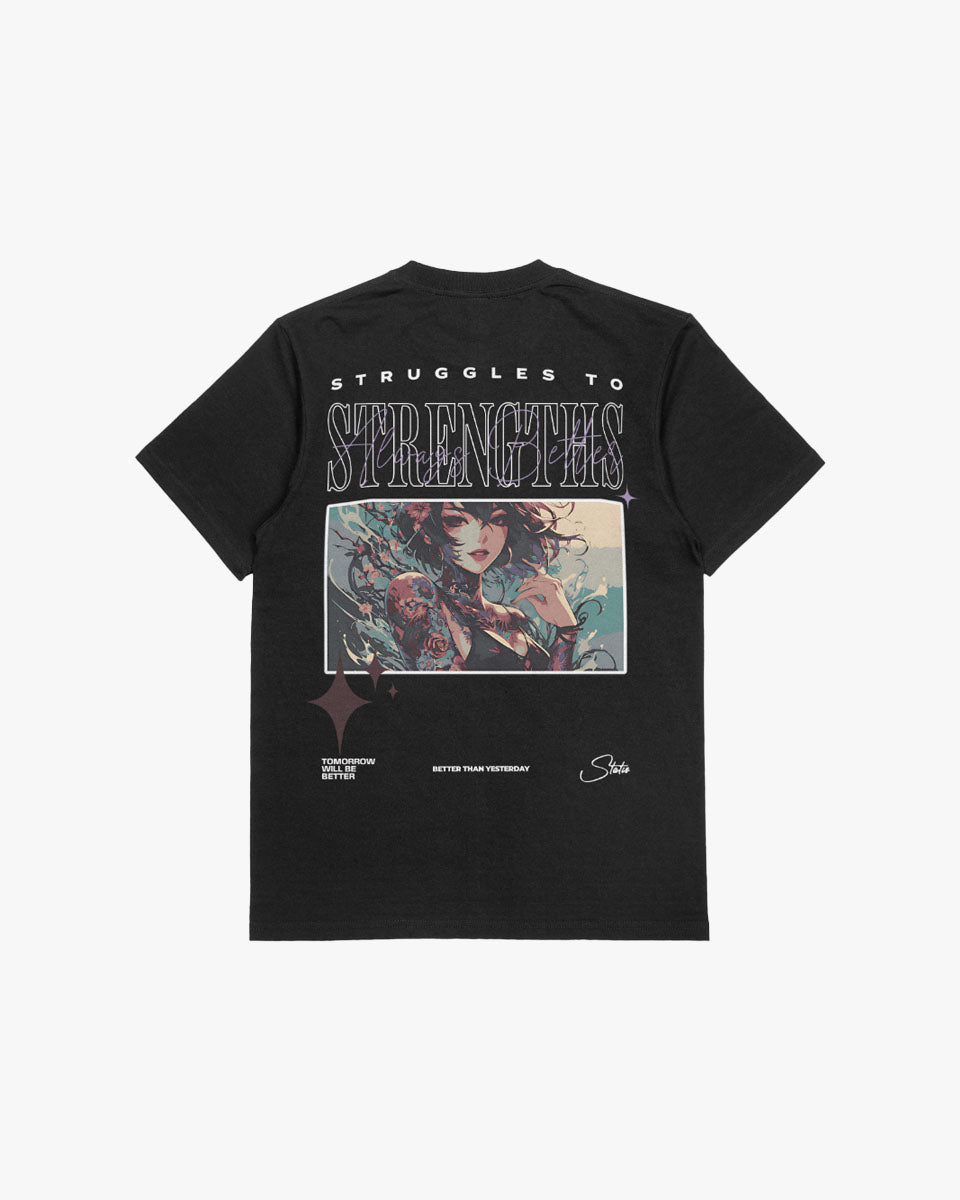 Struggles To Strengths T-Shirt (Preorder)